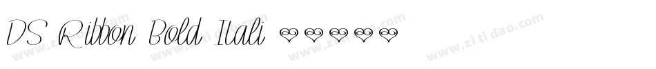 DS-Ribbon Bold Itali字体转换